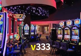 v333: Jogos de Caça-Níqueis-Altas Recompensas, Roleta-Velocidade, Blackjack-Desafios Máximos